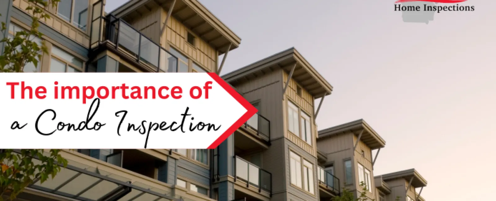 The importance of a Condo Inspection
