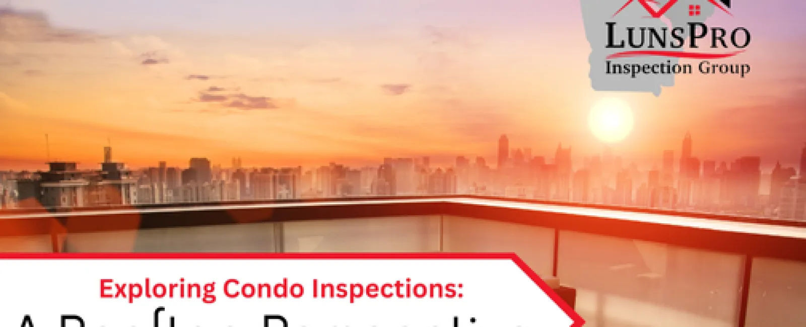 Exploring Condo Inspections: A Rooftop Perspective