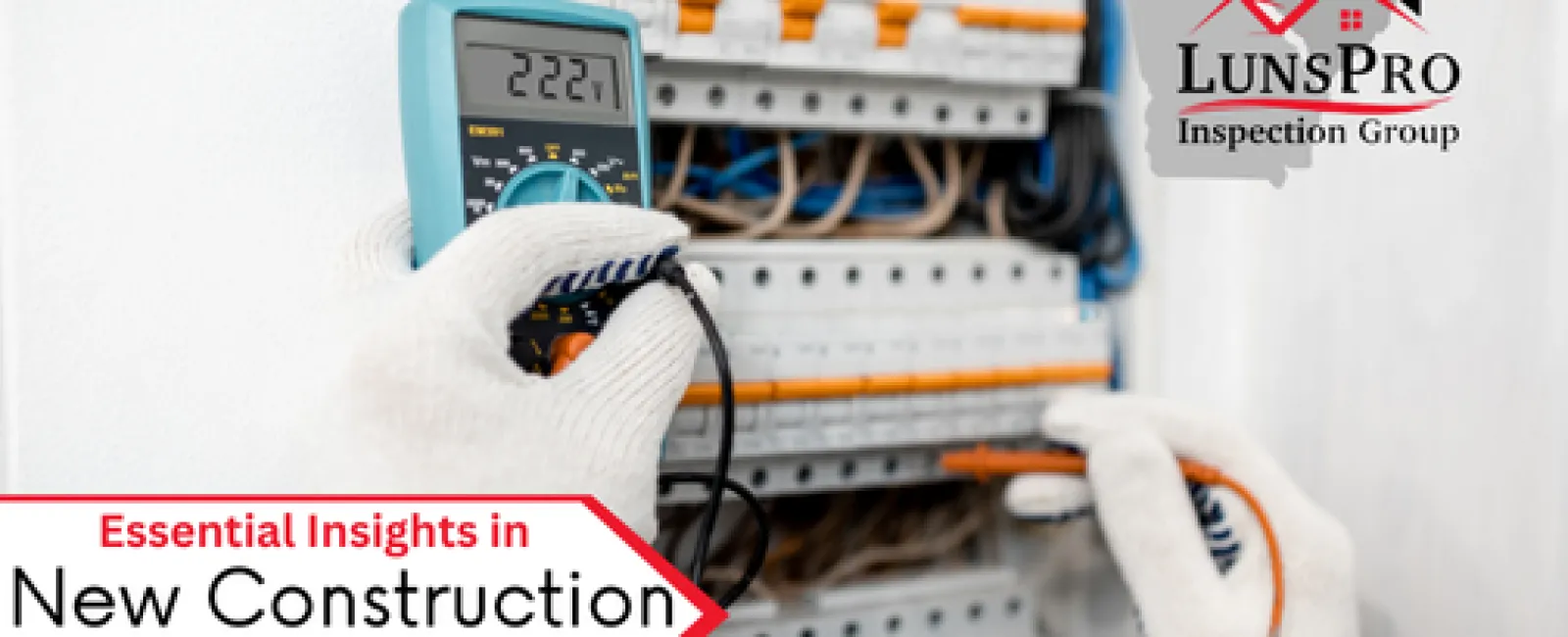 Essential Insights in New Construction Inspection