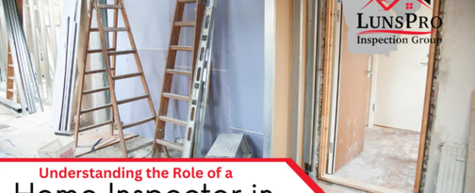 Understanding the Role of a Home Inspector in Renovation Projects