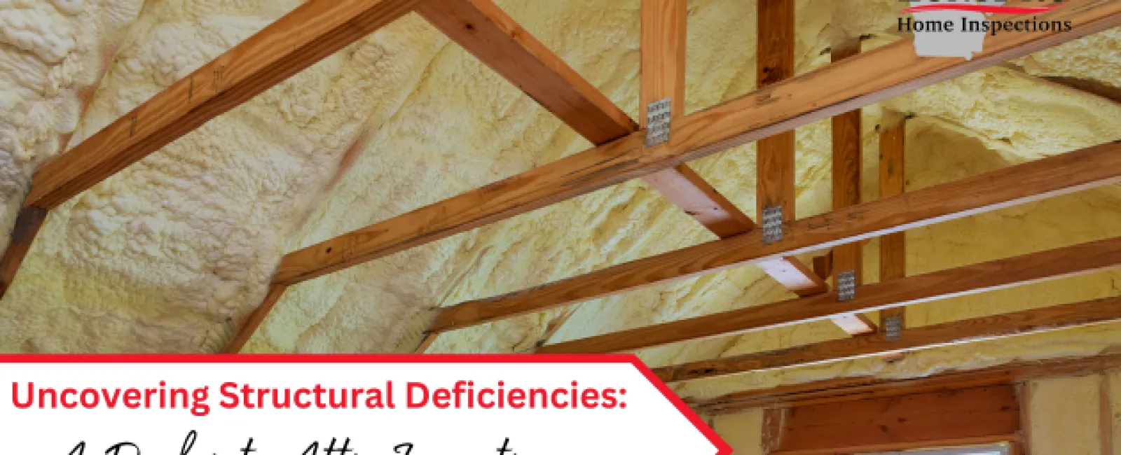 Uncovering Structural Deficiencies: A Peek into Attic Inspections