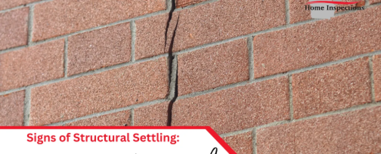 Signs of Structural Settling: A Home Inspector's Guide