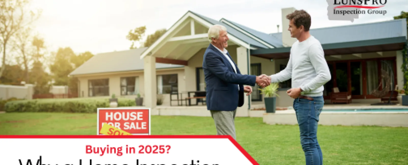 Buying in 2025? Why a Home Inspection Is Your Best Investment