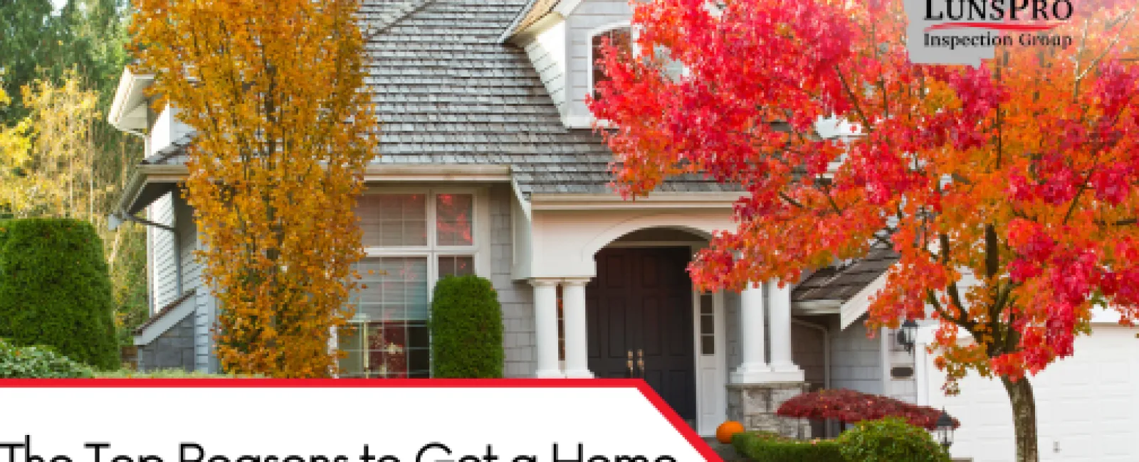 The Top Reasons to Get a Home Inspection in the Fall Market