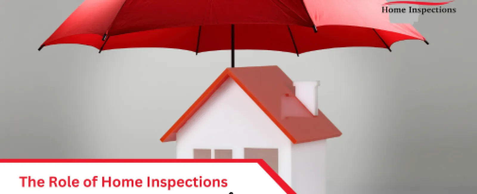 The Role of Home Inspections in Home Warranty Claims