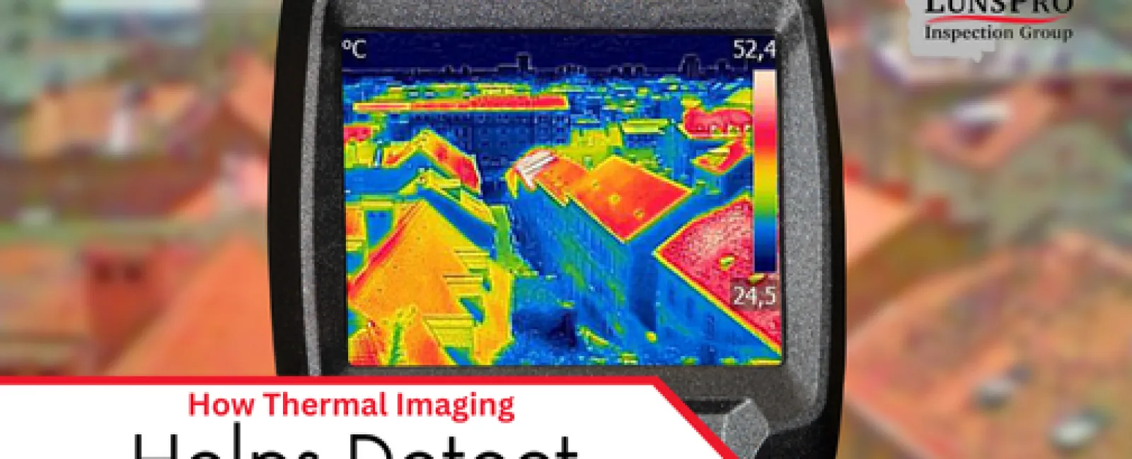 How Thermal Imaging Helps Detect Hidden Issues