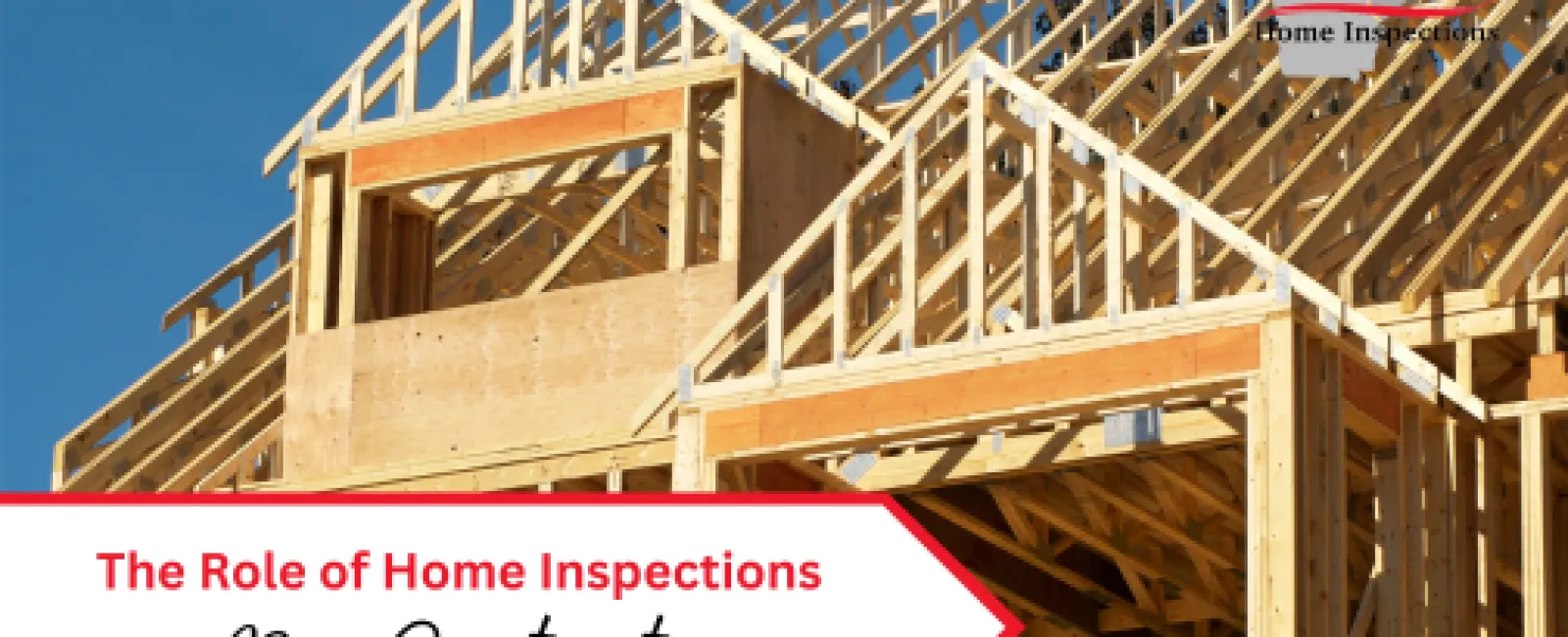 The Role of Home Inspections in New Construction