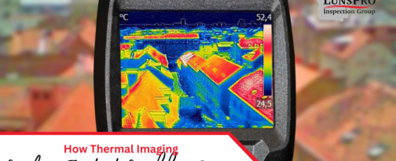 How Thermal Imaging Helps Detect Hidden Issues