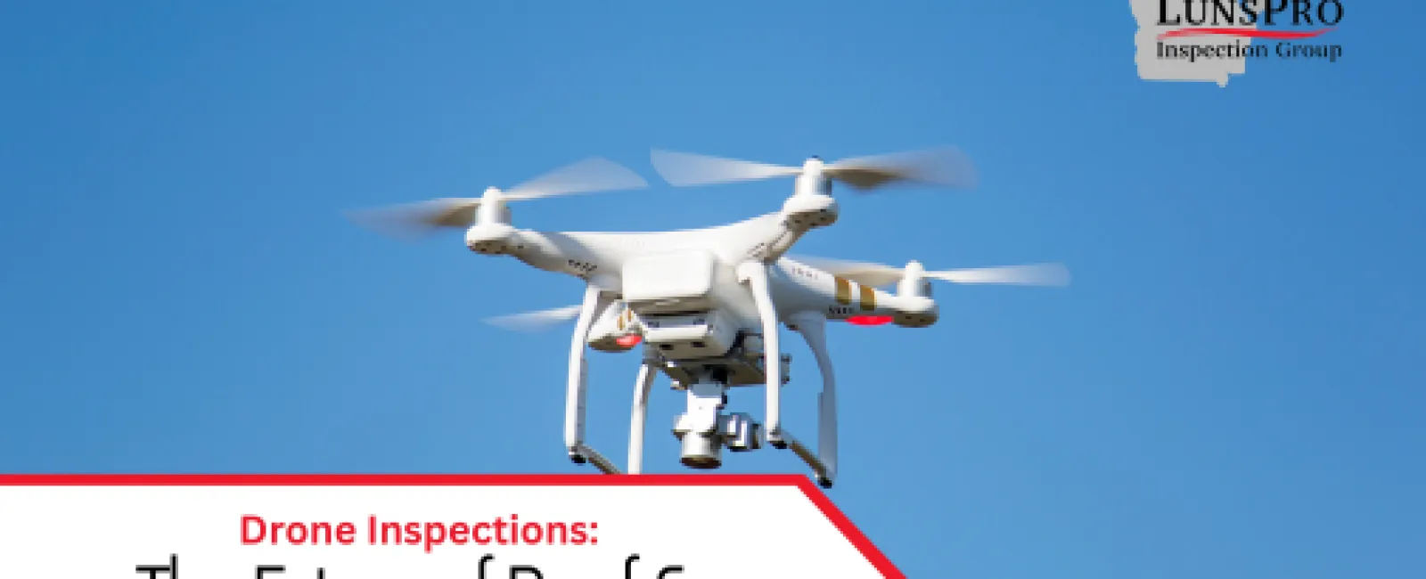 Drone Inspections: The Future of Roof & Structural Assessments