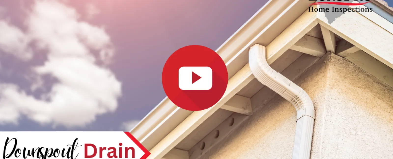 Downspout Drain LunsPro Home Inspections