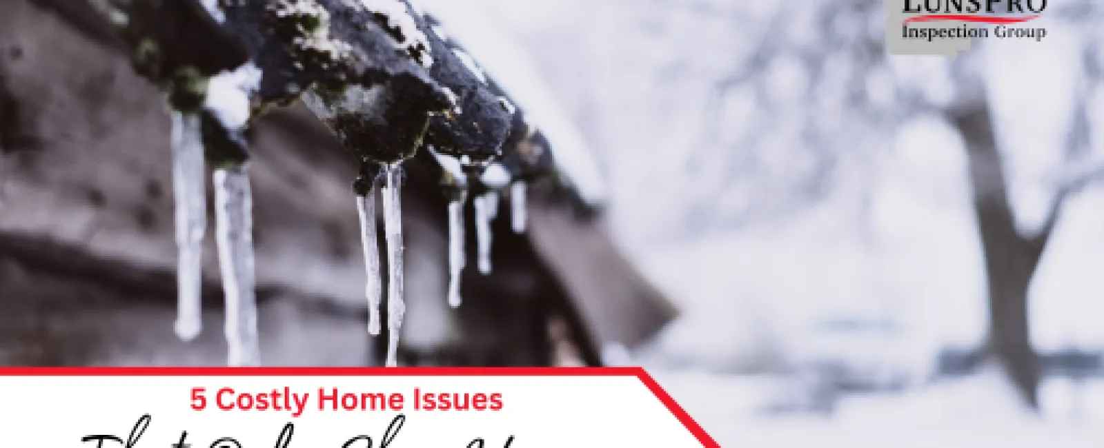 5 Costly Home Issues That Only Show Up in Cold Weather