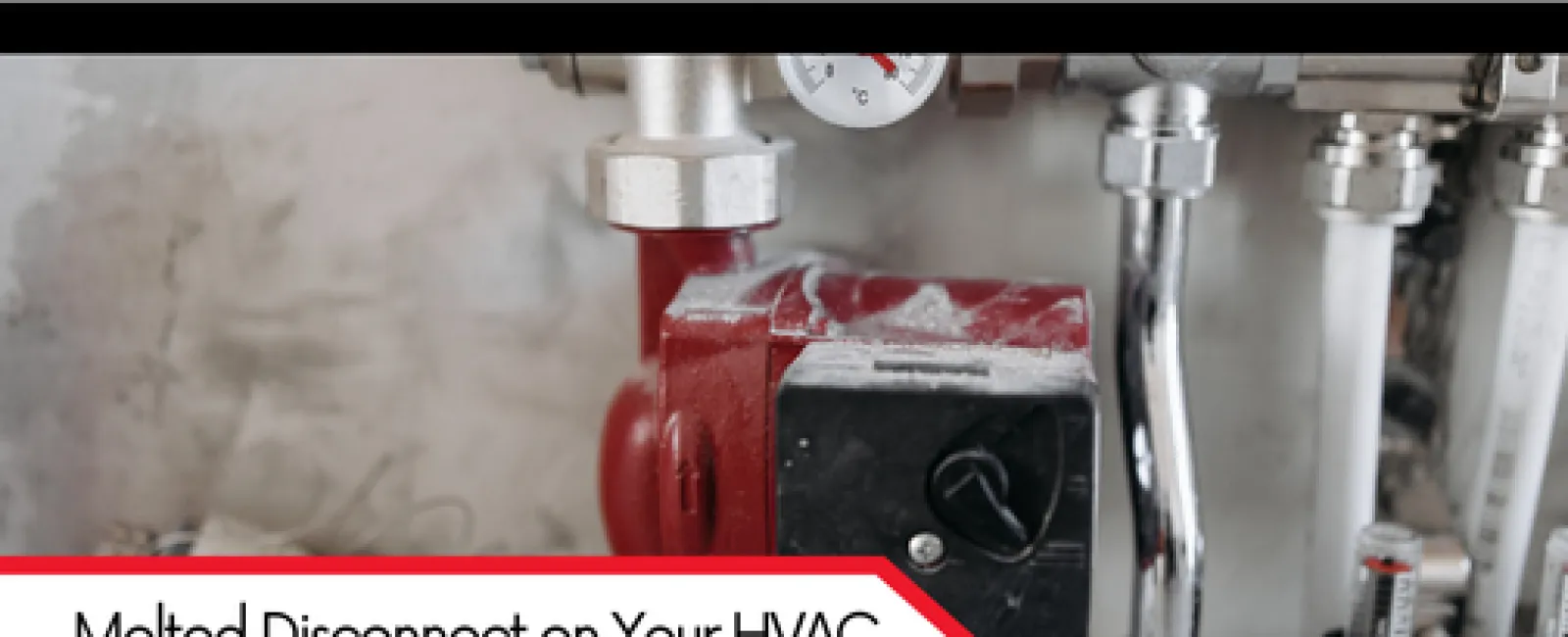 Melted Disconnect on Your HVAC System? Here’s Why It’s a Serious Problem