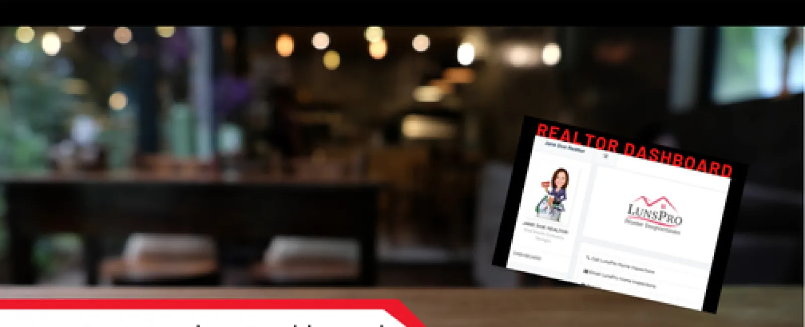 LunsPro Realtor Dashboard interface displayed over a blurred cafe background with wood table foreground.
