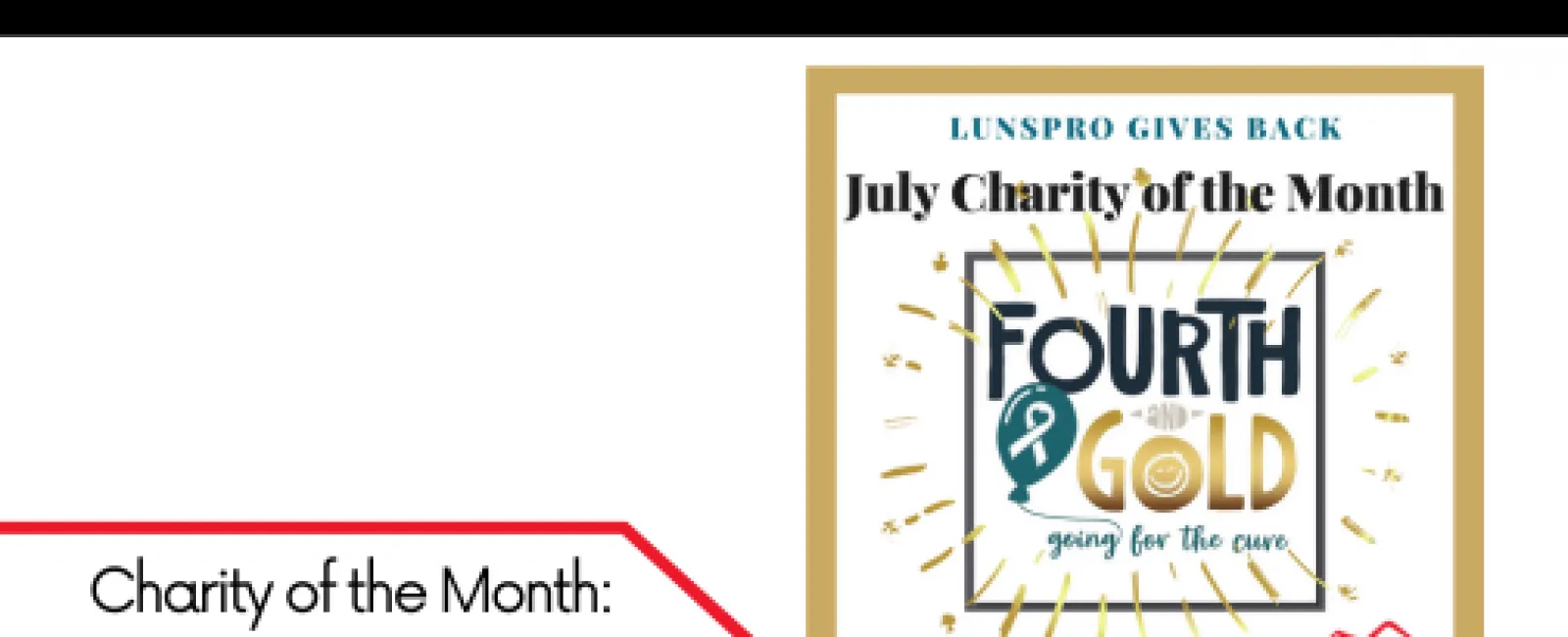 LunsPro Inspections July 2022 Charity of the Month Fourth and Gold supporting cancer cure efforts