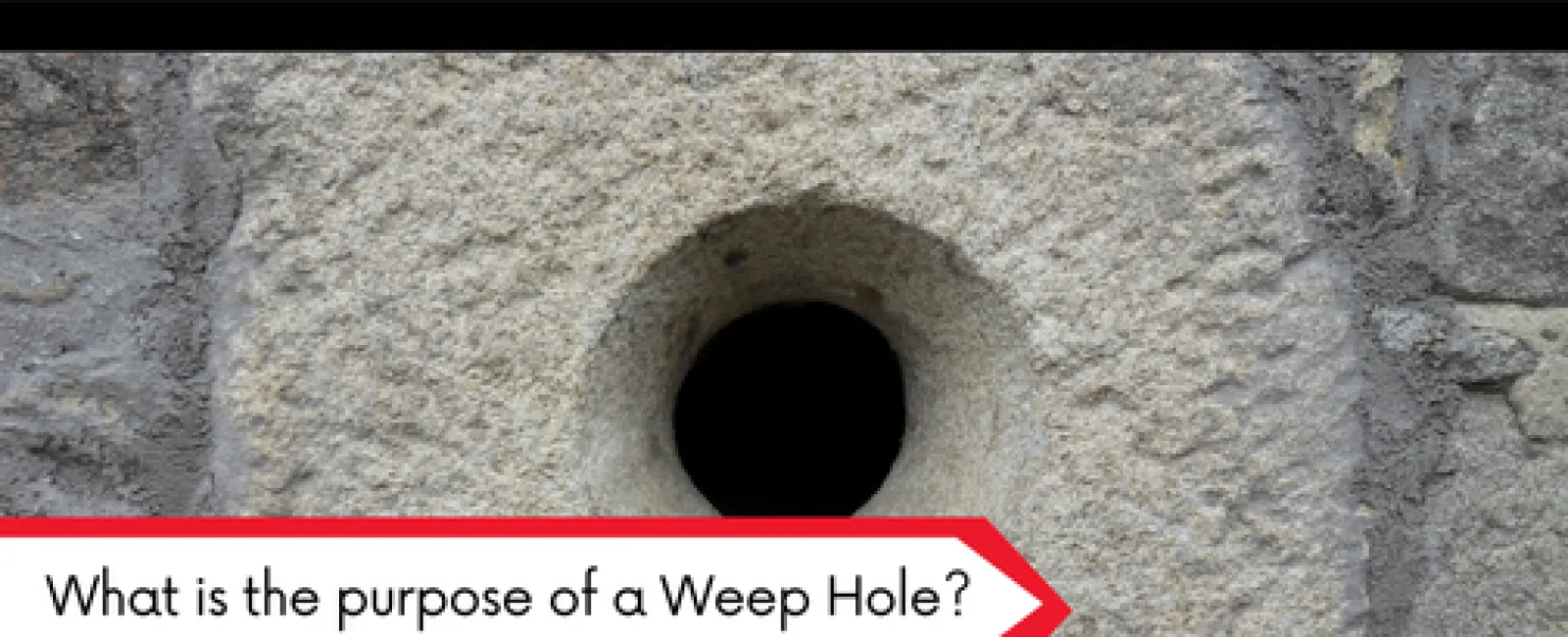 Close-up of a weep hole in a concrete wall with text asking about its purpose for water drainage.
