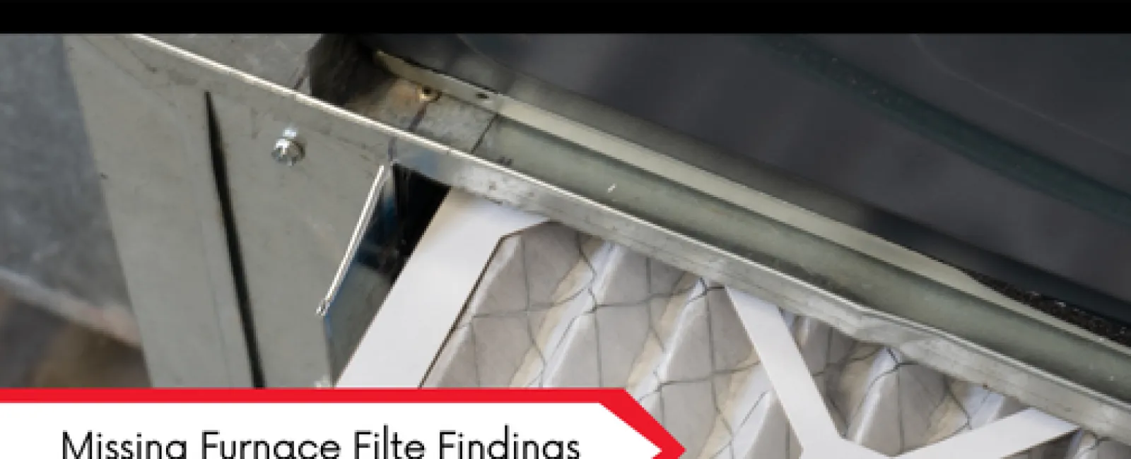 Air filter missing from furnace slot revealing unfiltered air intake and metal furnace frame.