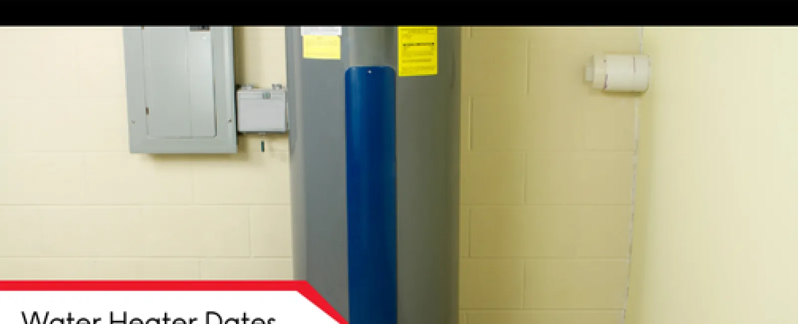 Water Heater Dates