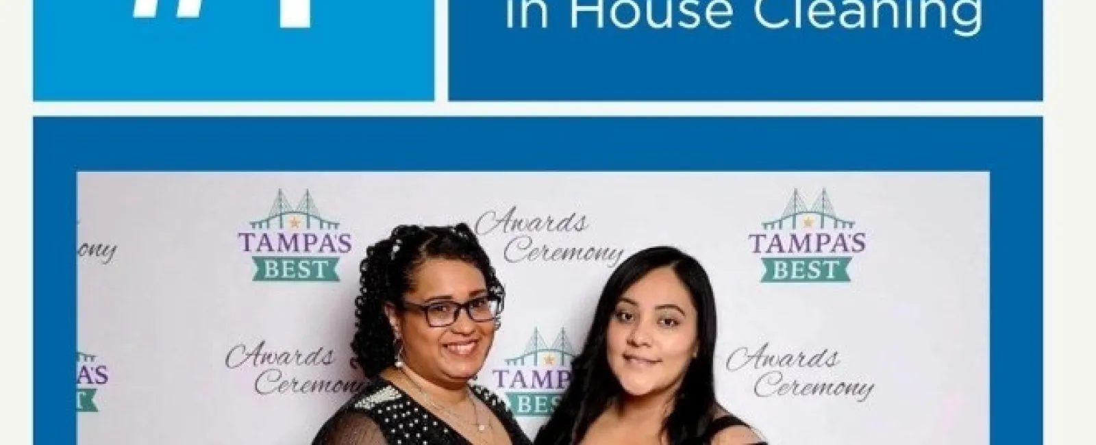 Two women smiling at Tampa's Best Awards Ceremony for #1 Gold Winner in House Cleaning