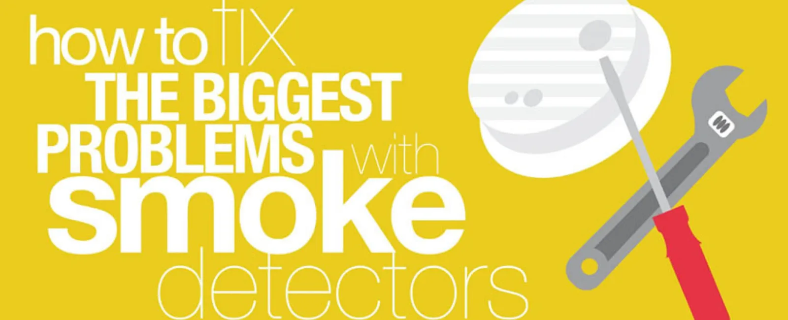 The Biggest Problems with Smoke Detectors