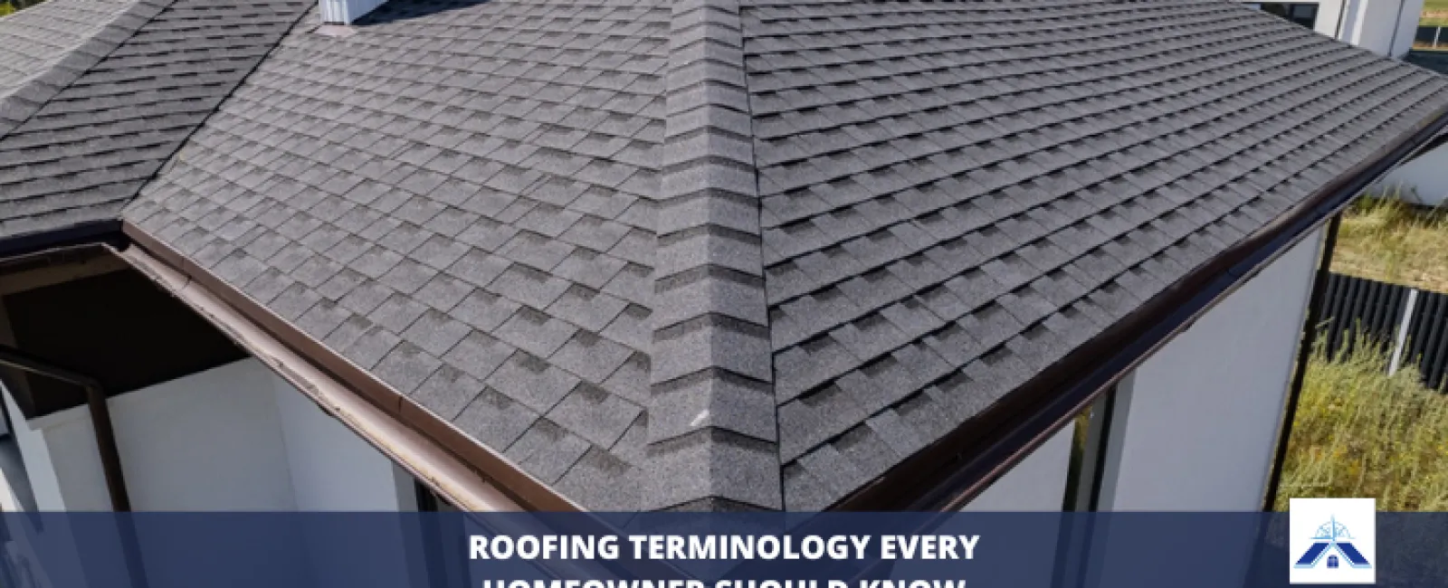 Roofing Terminology Every Homeowner Should Know