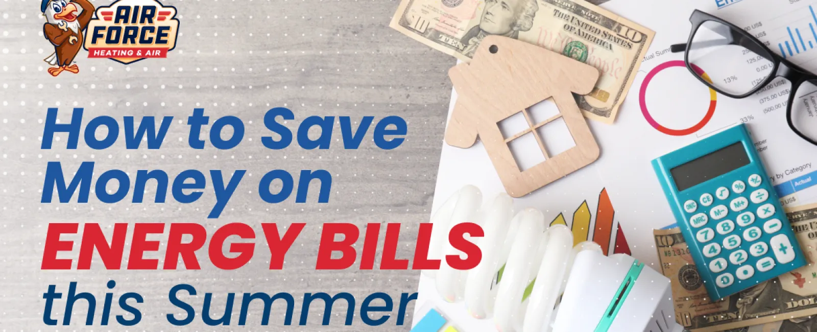 How to Save Money on Energy Bills this Summer
