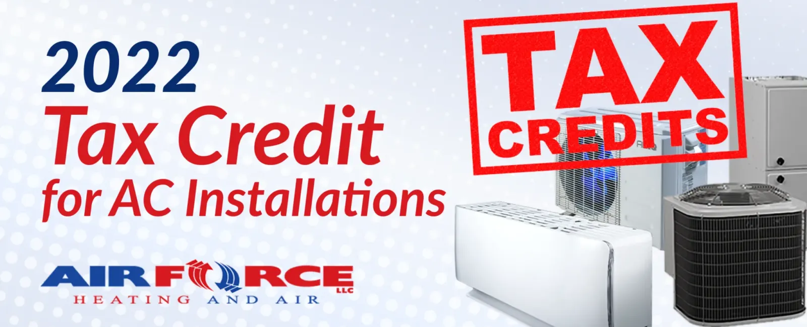 2022 Tax Credit for AC Installations