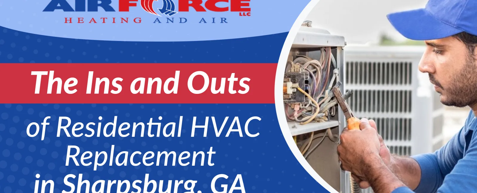 The Ins and Outs of Residential HVAC Replacement in Sharpsburg, GA