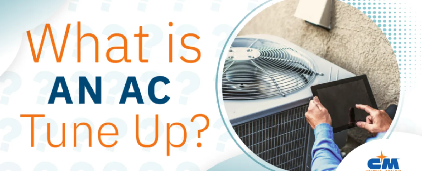 What Is an AC Tune Up?