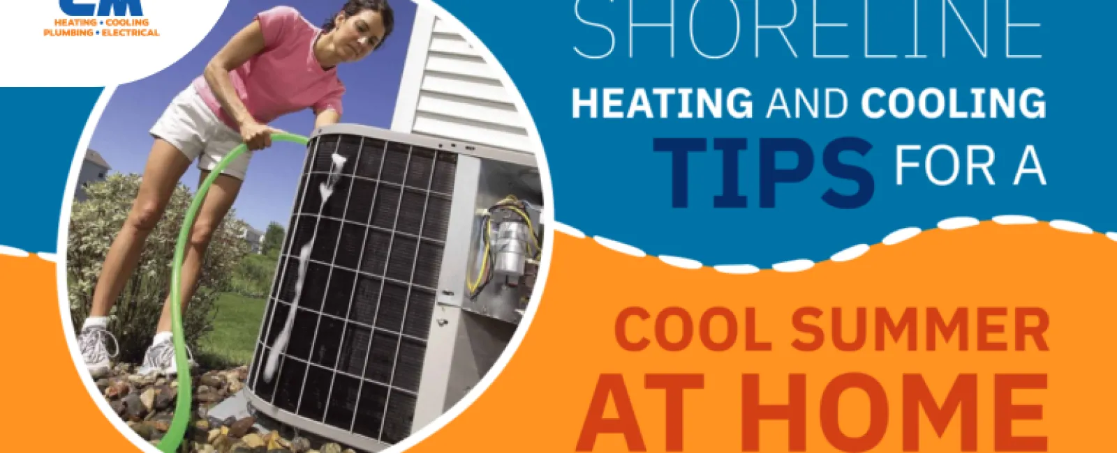 Shoreline Heating and Cooling Tips for a Cool Summer at Home