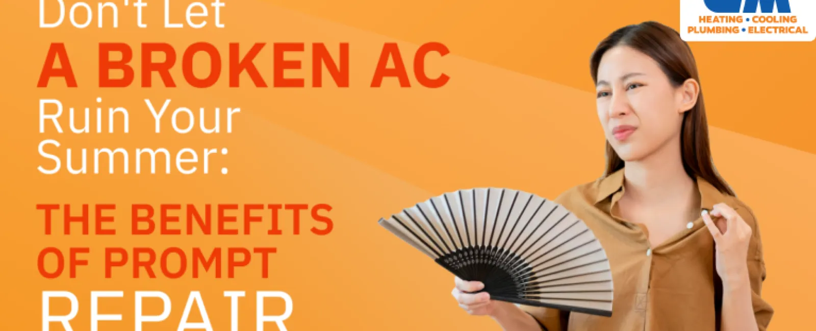 A Broken AC Will Ruin Your Summer: The Benefits of Prompt AC Repair