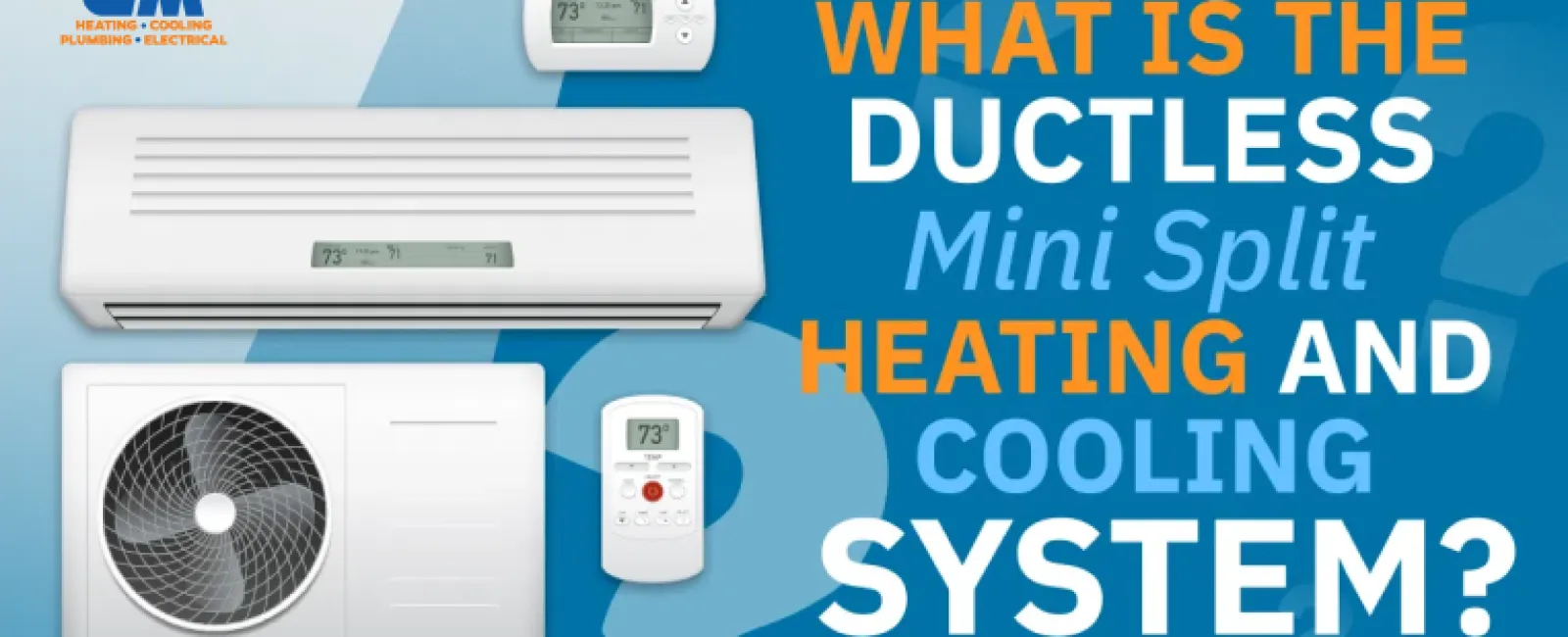 What is a ductless mini split heating and cooling system?
