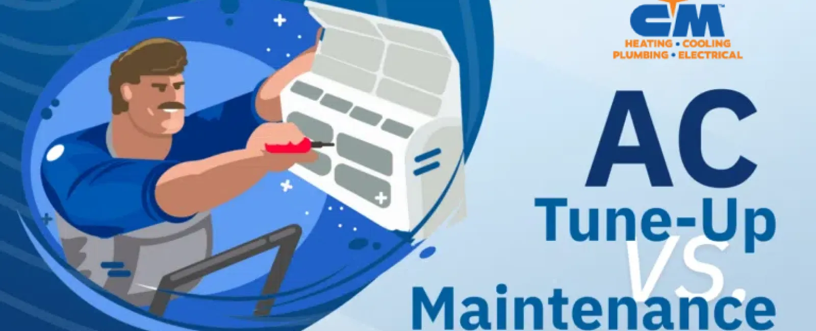 What is the difference between an AC Tune-up vs Maintenance?