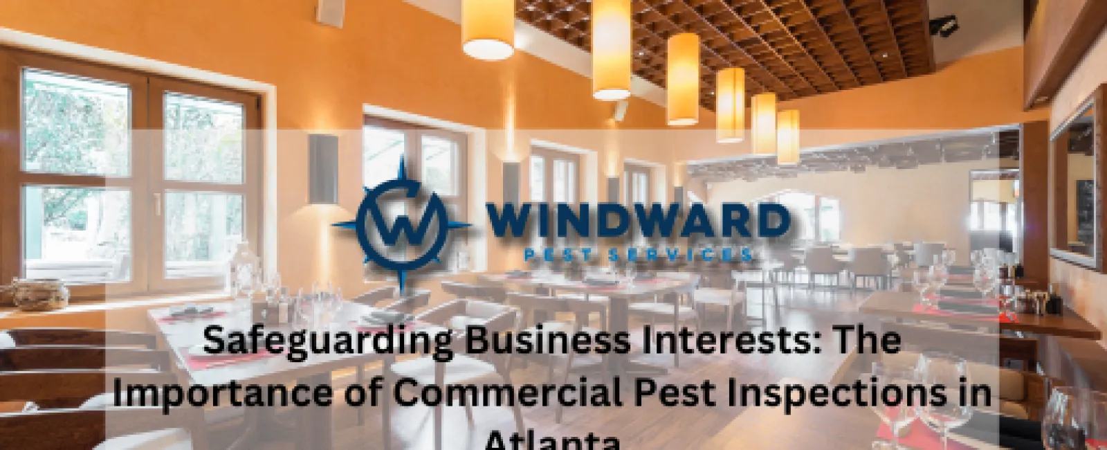 Safeguarding Business Interests The Importance of Commercial Pest Inspections in Atlanta