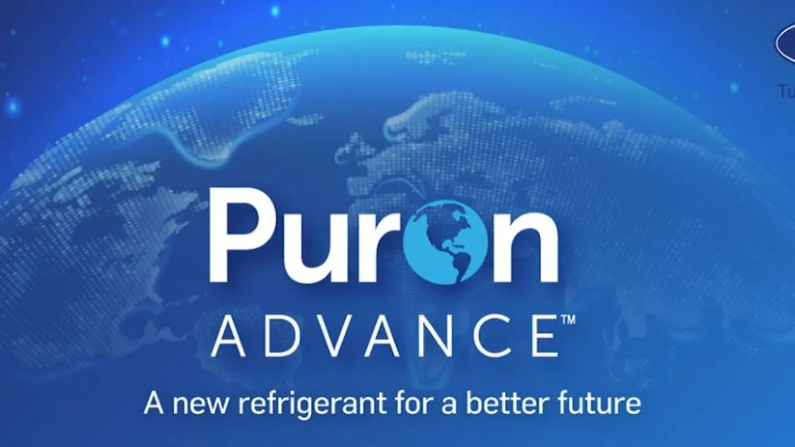 Puron Advance refrigerant logo with a blue globe and tagline for a better future on blue digital Earth background.