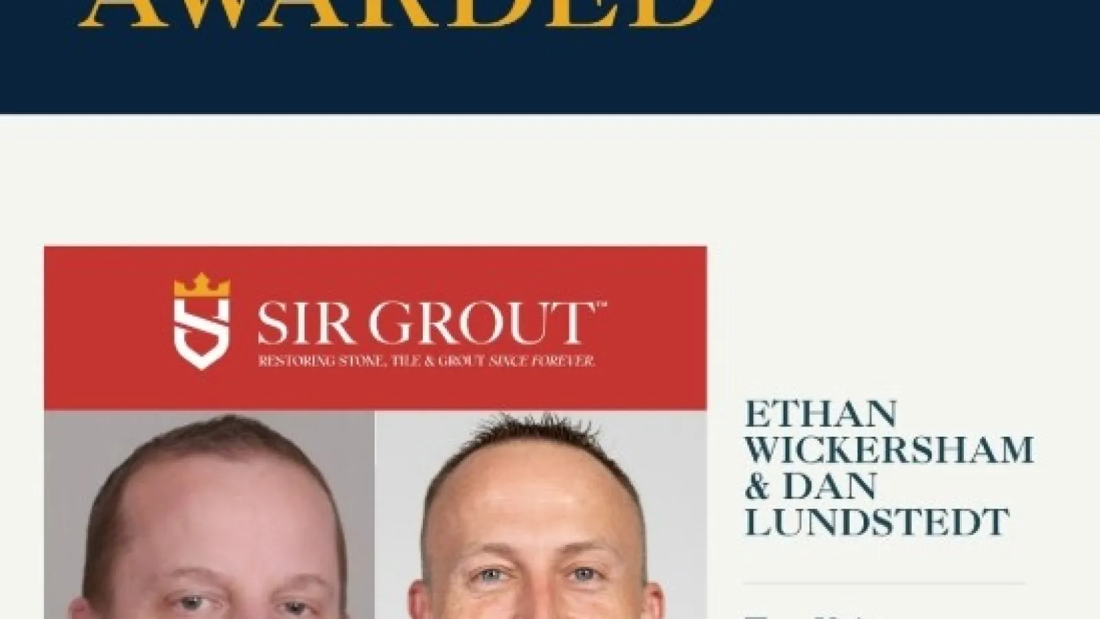 Sir Grout franchise awarded to Ethan Wickersham and Dan Lundstedt for Laguna Beach, Orange CA units