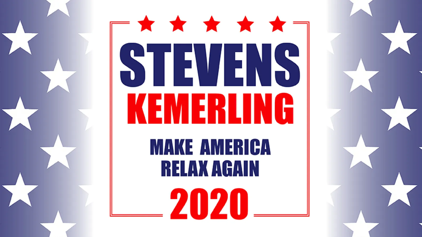 Stevens, Kemerling Announce Presidential Bid for 2020