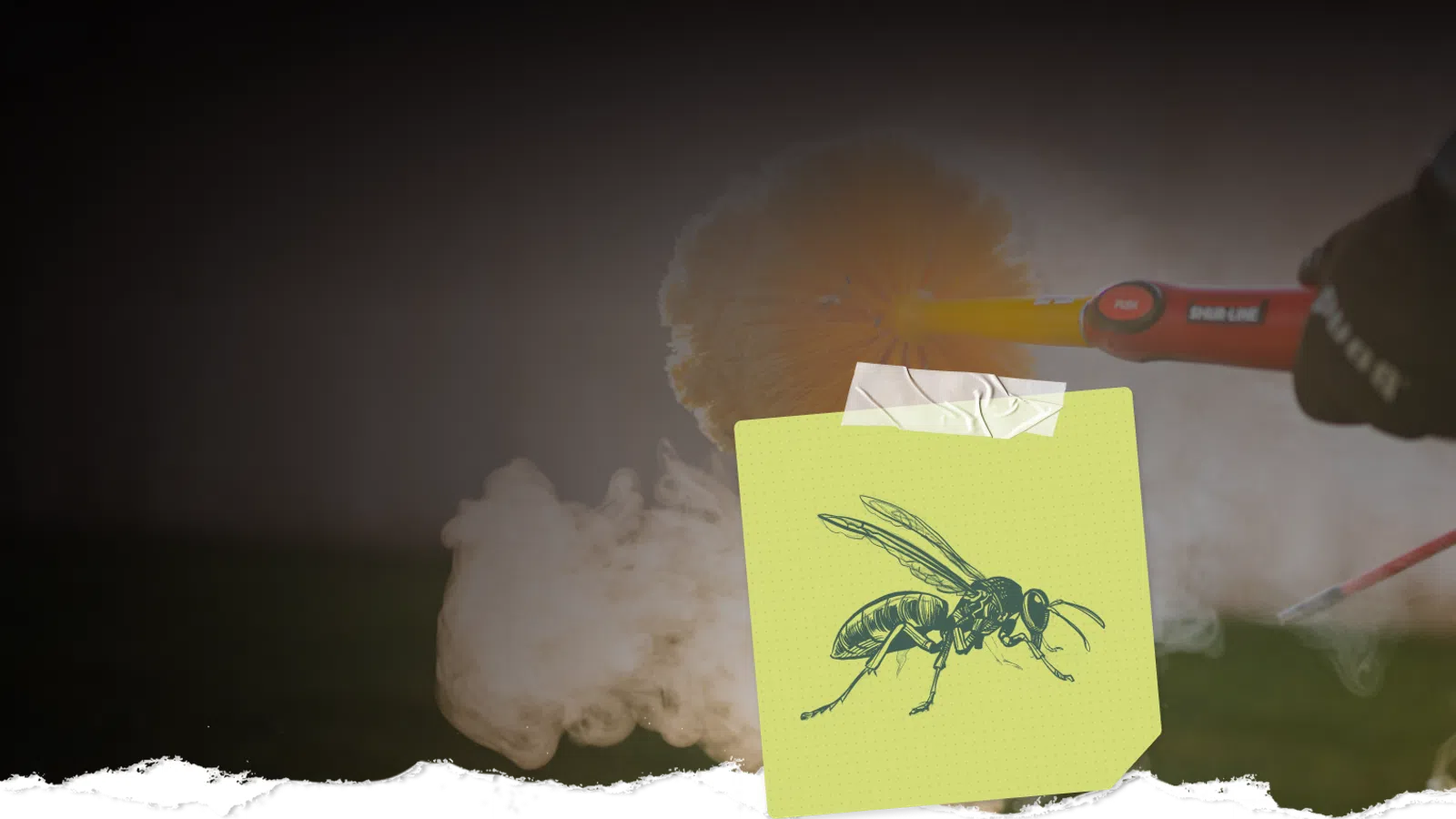 Sticky note with a wasp illustration taped over a blurred pest control fumigation scene with orange brush and smoke.