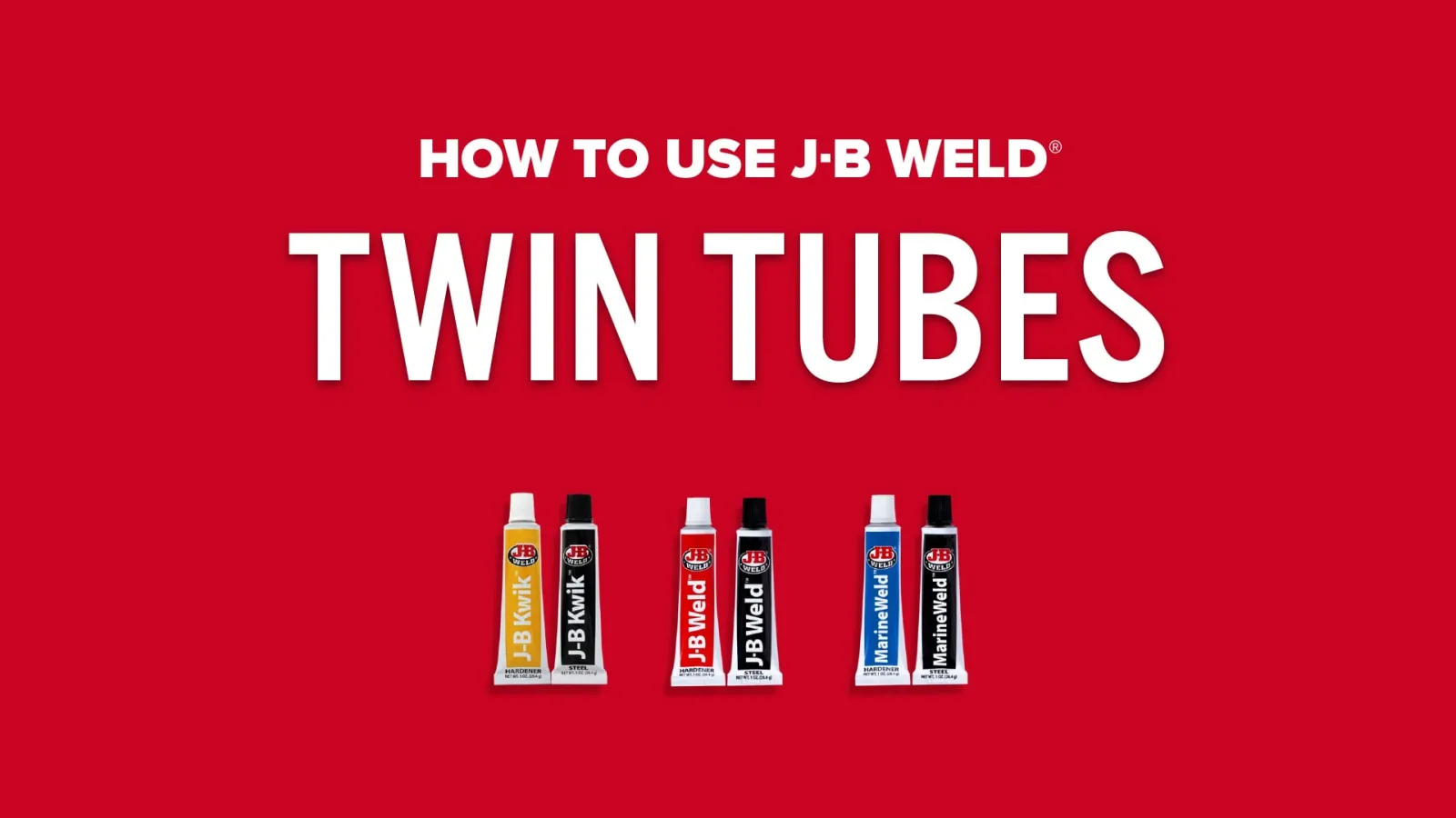 How To Use J-B Weld Twin Tubes