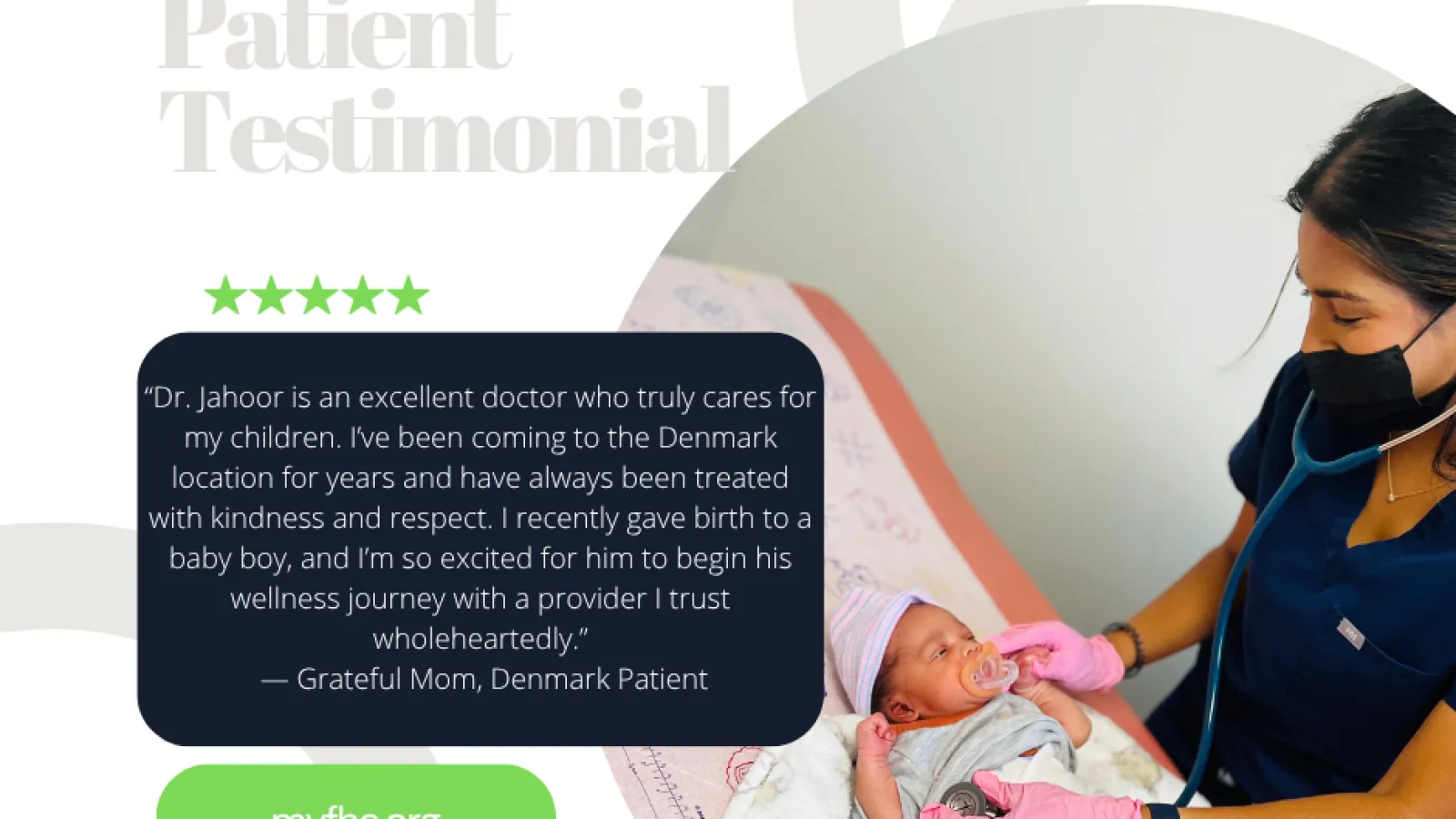 Healthcare worker in mask and gloves examines infant patient in medical setting with positive testimonial text visible.