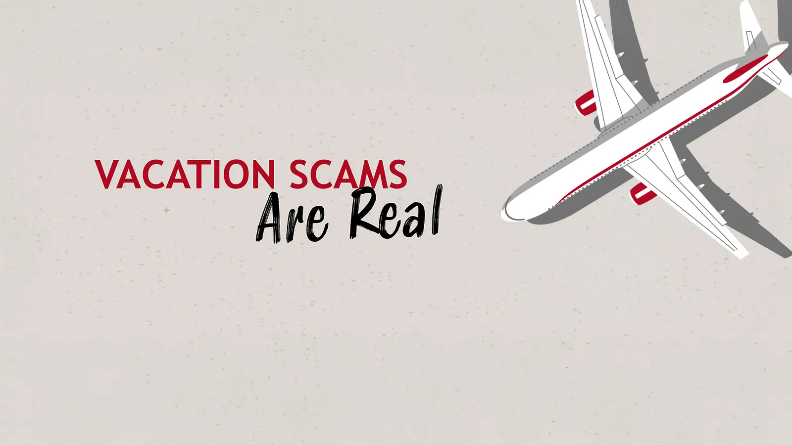 Staying Safe on Vacation: Common Scams Travelers Should Watch Out For