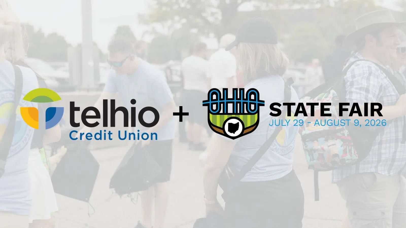 Telhio Credit Union and Ohio State Fair logos over a blurred crowd at an outdoor event scene.