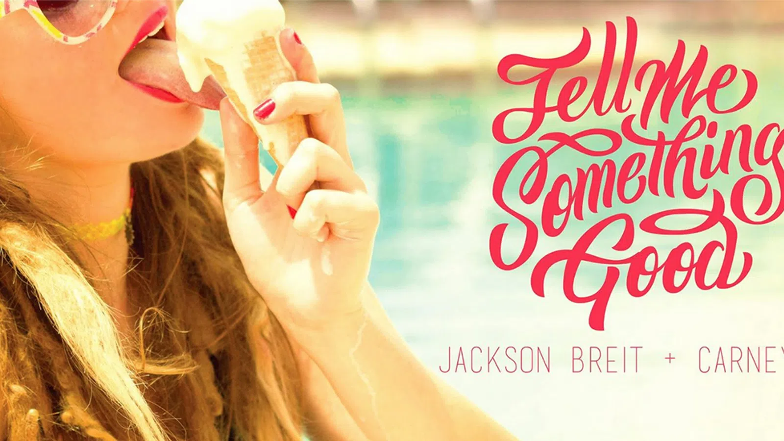Jackson Breit ? Tell Me Something Good 