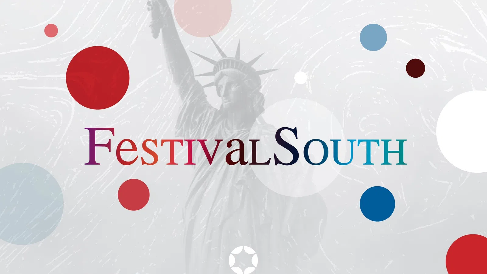 Festival South logo with multicolored text overlaid on a grayscale Statue of Liberty background with colorful circular accents.