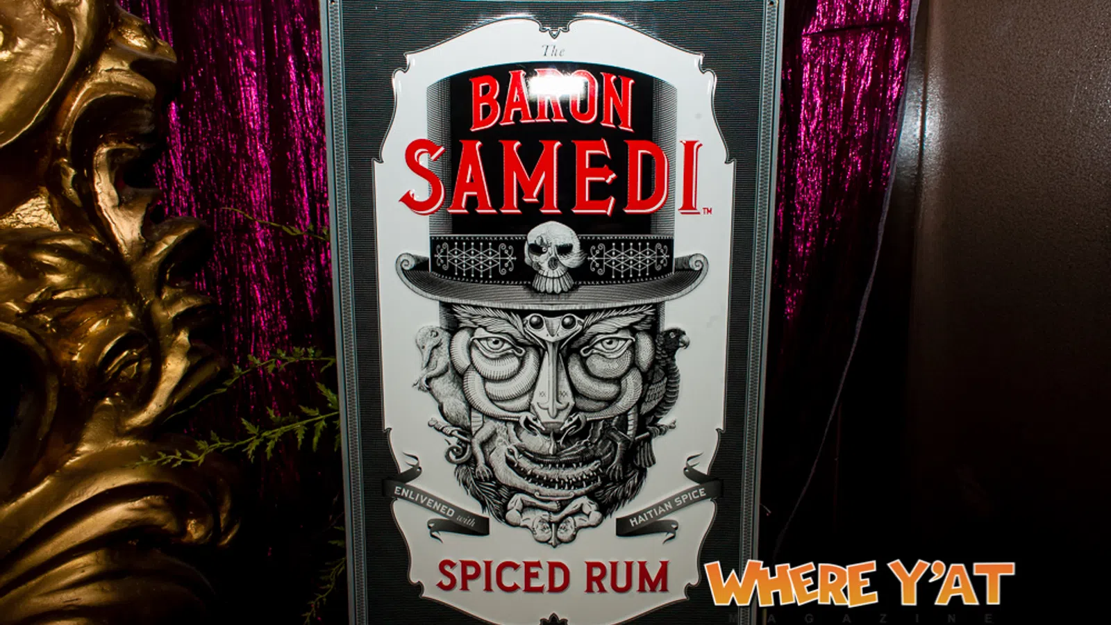 The Baron Samedi has arrived in New Orleans