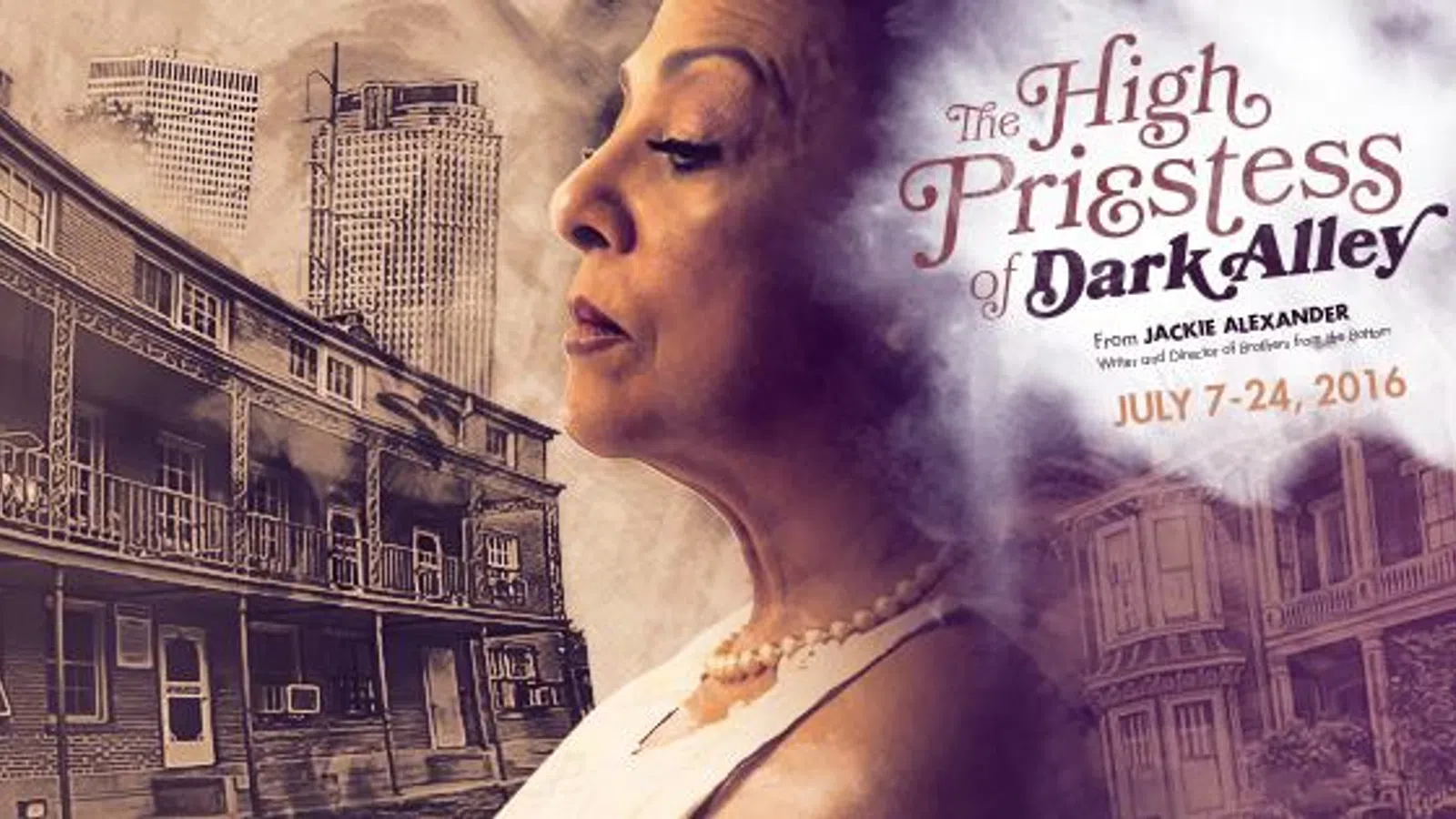 'The High Priestess of Dark Alley? at Le Petit Th??tre du Vieux Carr?