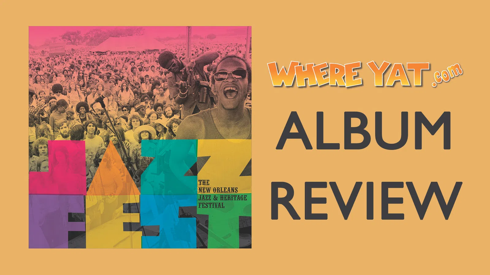 Album Review: Jazz Fest: The New Orleans Jazz & Heritage Festival