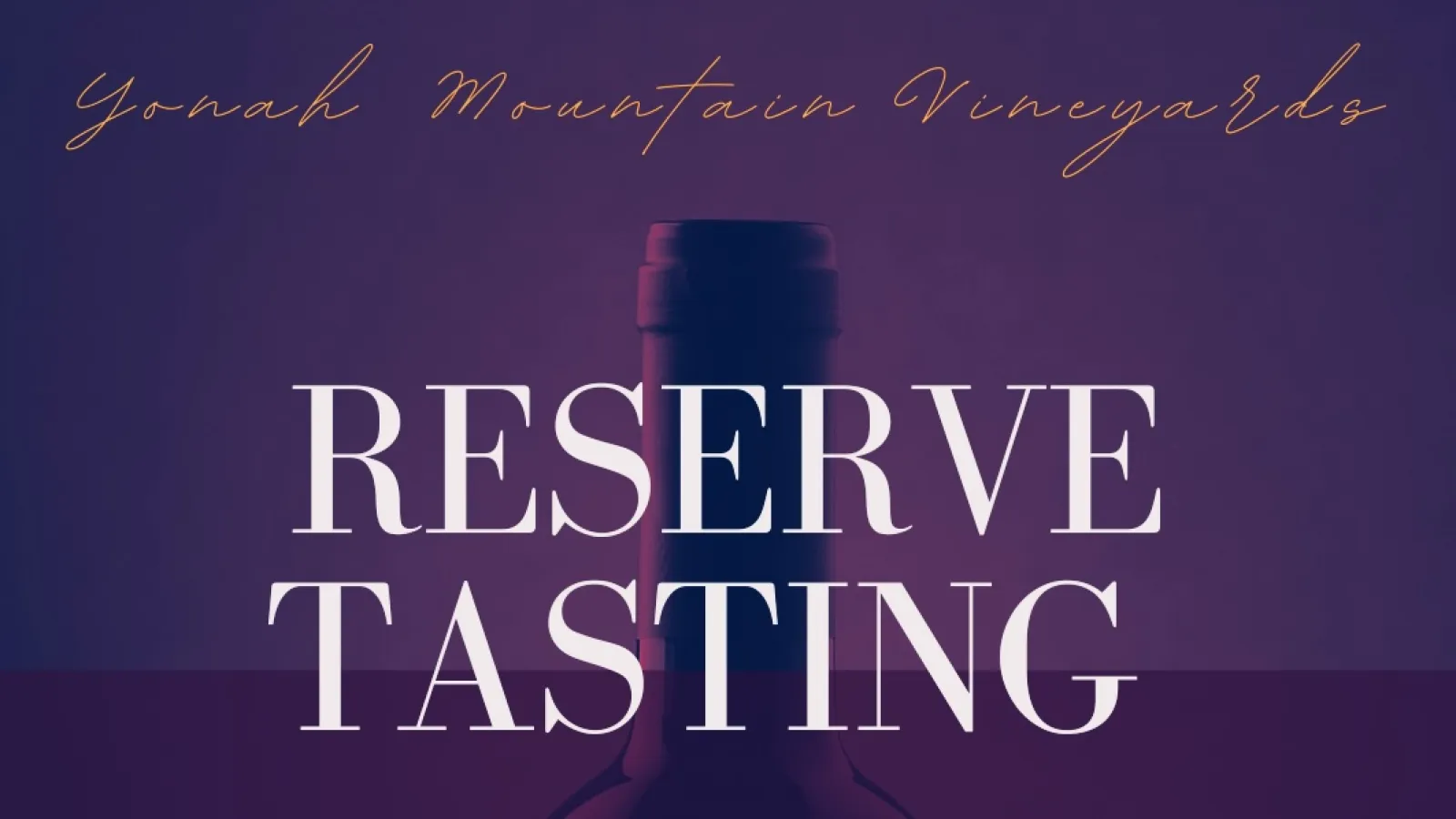 Yonah Mountain Vineyards' Reserve Wine Tasting