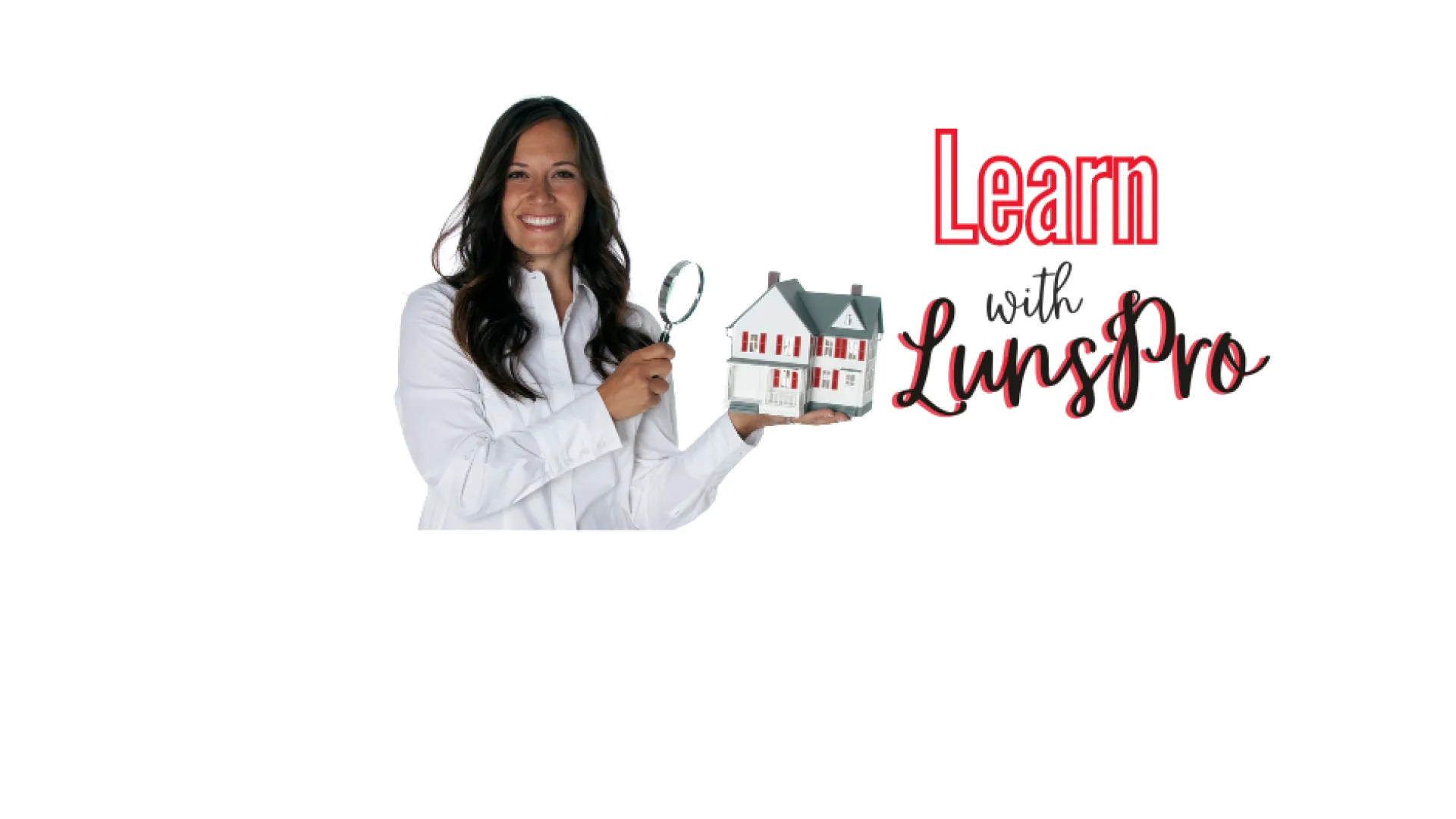 Learn with LunsPro, Video Resource, Home Education