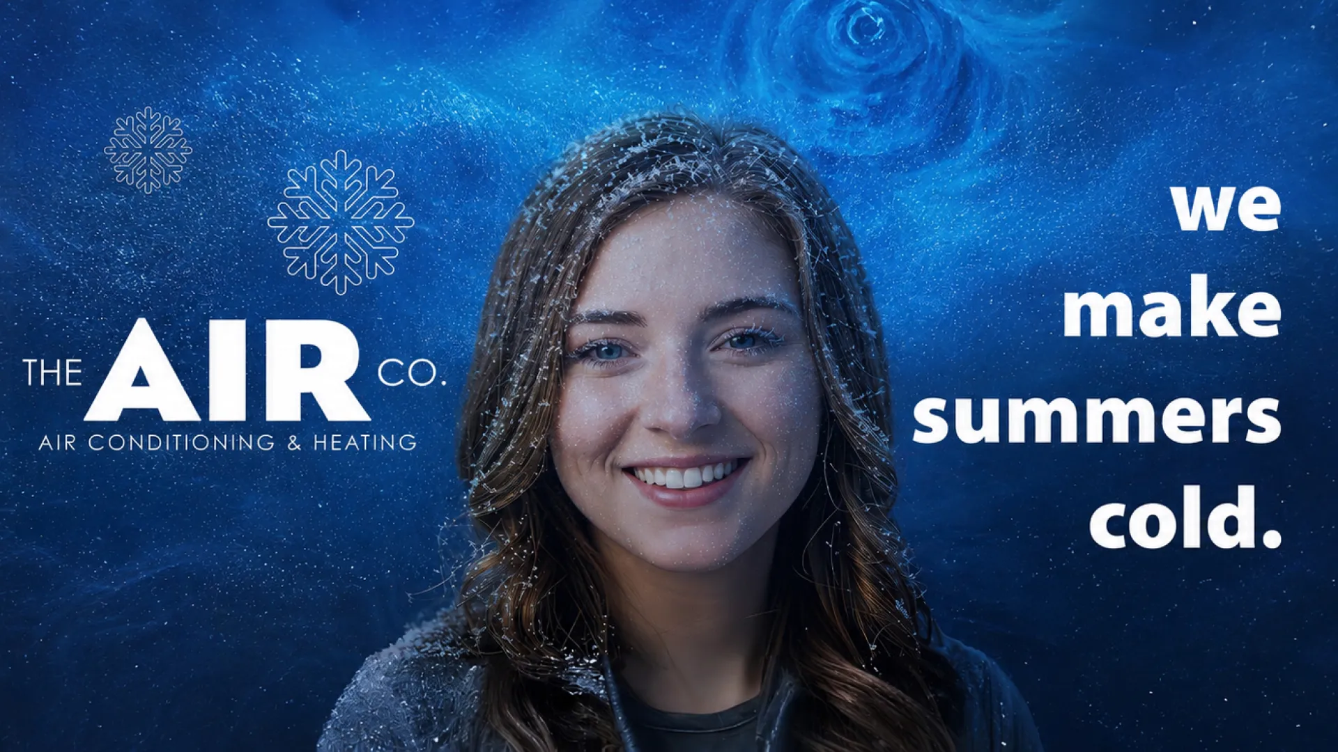Smiling woman with snowflakes and frost, promoting air conditioning and heating company tagline about cooling summers.