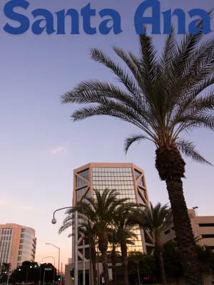 palm trees and buildings in Santa Ana, with Santa Ana written on top
